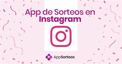 aplicacin sorteo instagram gratis|InstaSorteos